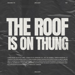 The Roof Is On Tung (Dirlo Edit) (Extended mix click buy) FREE DL