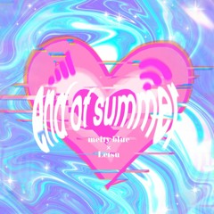 end of summer ft.Letsu (prod.ST4NDARD)