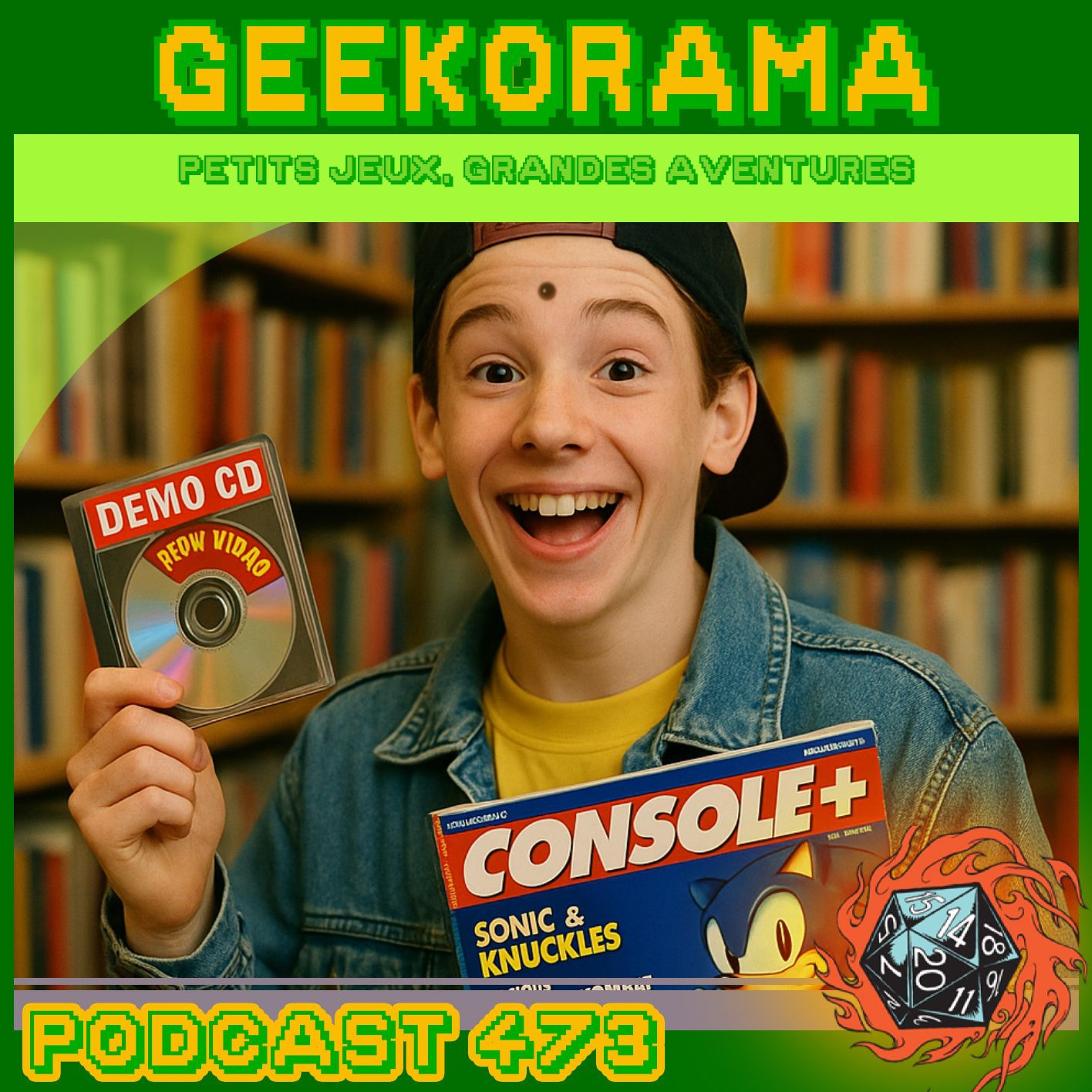 Épisode 473 GeekOrama – Démo Land &  GeekOdyssée 3.1