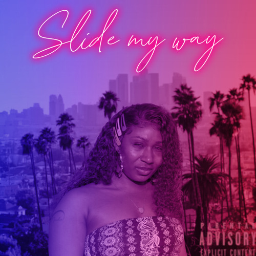 Slide My way
