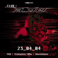 Peaky Pounder Live @ Club R AW, Stadsplein, Amstelveen 23-04-2004