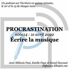 S06e14 - Écrire la musique