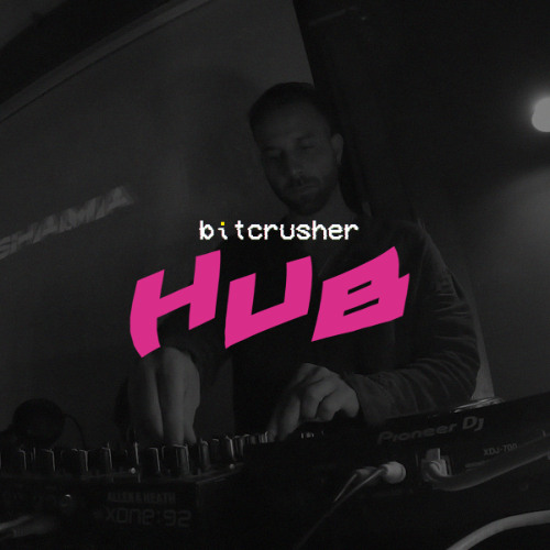 Bitcrusher HUB || SHAMA @ Rough Dive Bar [24.9.25]