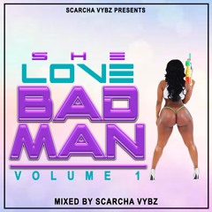 SHE LOVE BADMAN VOLUME 1