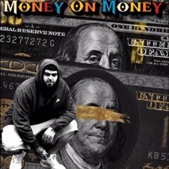 Money On Money- StoneyyFlow (prod. synth savior x hectic)