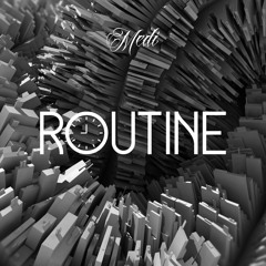 Medi - Routine ( Trap/Rock/guitar type beat )