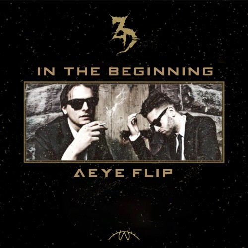 Zeds Dead - In The Beginning  (AEYE Flip)