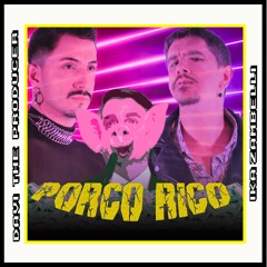 Porco Rico - Davi The Producer & Ika Zambelli