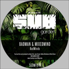 Badman & MixedMind - BadMinds (SGDNF078) - OUT NOW on BANDCAMP!