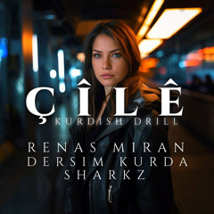 Çîlê (Kurdish Drill)