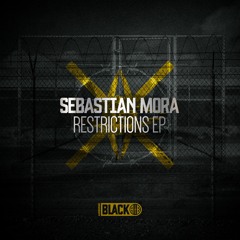 Sebastian Mora - Restrictions EP [Airborne Black] - AIRBORNEB069