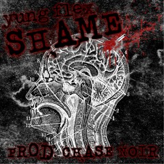 SHAME [PROD. BY CHASE NOIR]