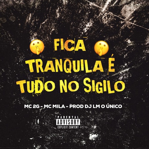 MC’S 2G & MILA FICAR TRANQUILA É TUDO NO SIGILO (( DJ LM O ÚNICO ))