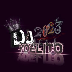 MIX REGUETON LO MAS NUEVO 2023  DJ YOELITO