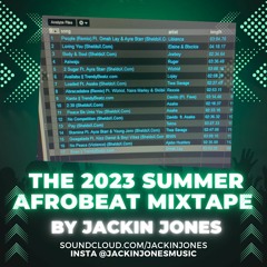 Jackin Jones presents The 2023 Summer Afrobeat Mixtape