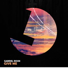 Gabriel Rosin - Give Me - Loulou records (LLR218)(OUT NOW)