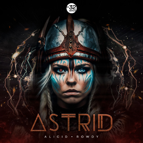 Alicid & Rowdy - Astrid