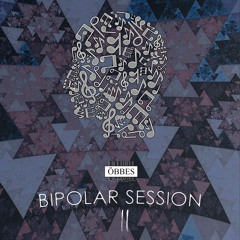 Bipolar Session #2