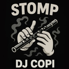 DJ COPI - STOMP PREVIA