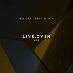 LIVE.DVSN024: Bailey Ibbs B2B JKS [Bogotá - 14.03.2025]