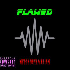 Flawed