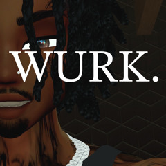 WURK.