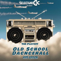 The Play Off Vol.4 My Old School Selection (HYPE) || Selector CK