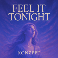 Feel it Tonight