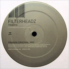 Filterheadz - Yimanya Remixes + more