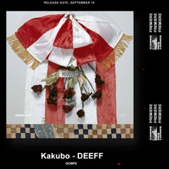 PREMIERE CDL \\ Kakubo - DEEF [GWP4]