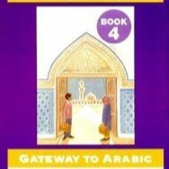 Gateway To Arabic Book 4 Pdf Free Download