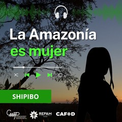 Guardianas de la sabiduría ancestral - Spot en shipibo