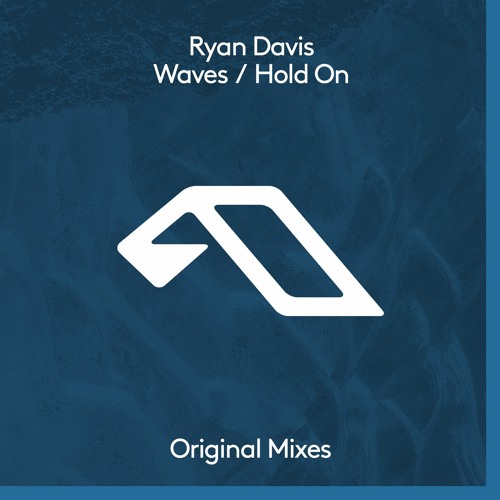 Ryan Davis - Waves / Hold On [Anjunadeep]
