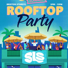 SLS ROOFTOP PARTY AFROBEAT LIVE AUDIO BY DJ EMZ HOSTED BY RICKEY DARK