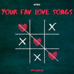 Your Fav Love Songs - (Hsimz)