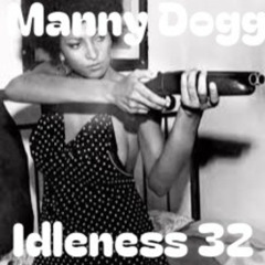 Idleness 32