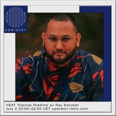 Heat Tropical Riddims Radio #08.