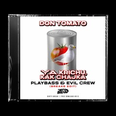 YA Krichu, Kak Chajka (Playbass & Evil Crew Break Edit) FREE DOWNLOAD #13