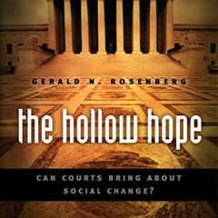 [ACCESS] KINDLE PDF EBOOK EPUB The Hollow Hope: Can Courts Bring About Social Change?