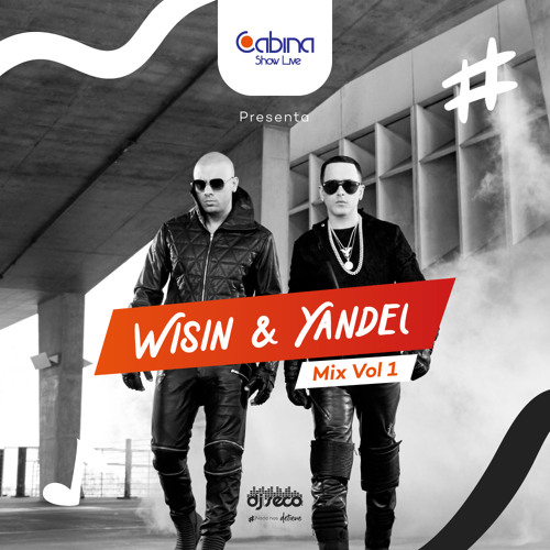 Stream Wisin & Yandel Mix Vol 1 by Dj Seco El Salvador | Listen online for  free on SoundCloud
