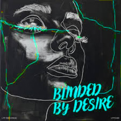 Blinded By Desire - Franky Rizardo (Nick Sprag remix) [FREE DOWNLOAD]