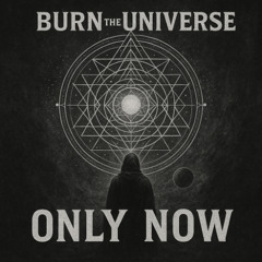 ONLY NOW
