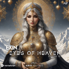 Eyes Of Heaven EP75 "Exin" ArioSession 146