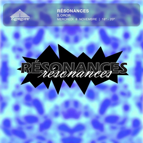 Résonances - S.OROR  (Novembre 2023)