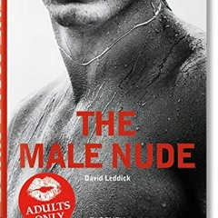 VIEW [PDF EBOOK EPUB KINDLE] The Male Nude by  David Leddick 💞