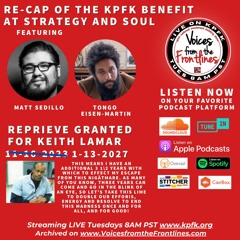 Voices Radio: KPFK Benefit And Keith Lamar