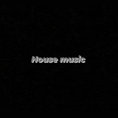 # House - Tech - Melodic #
