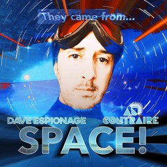 Space! (Dave Espionage Dirty Bassbrain Remix)
