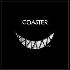 COASTER - beat by Mo Ryan