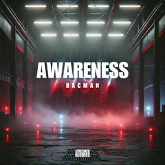 BACMAN - Awareness